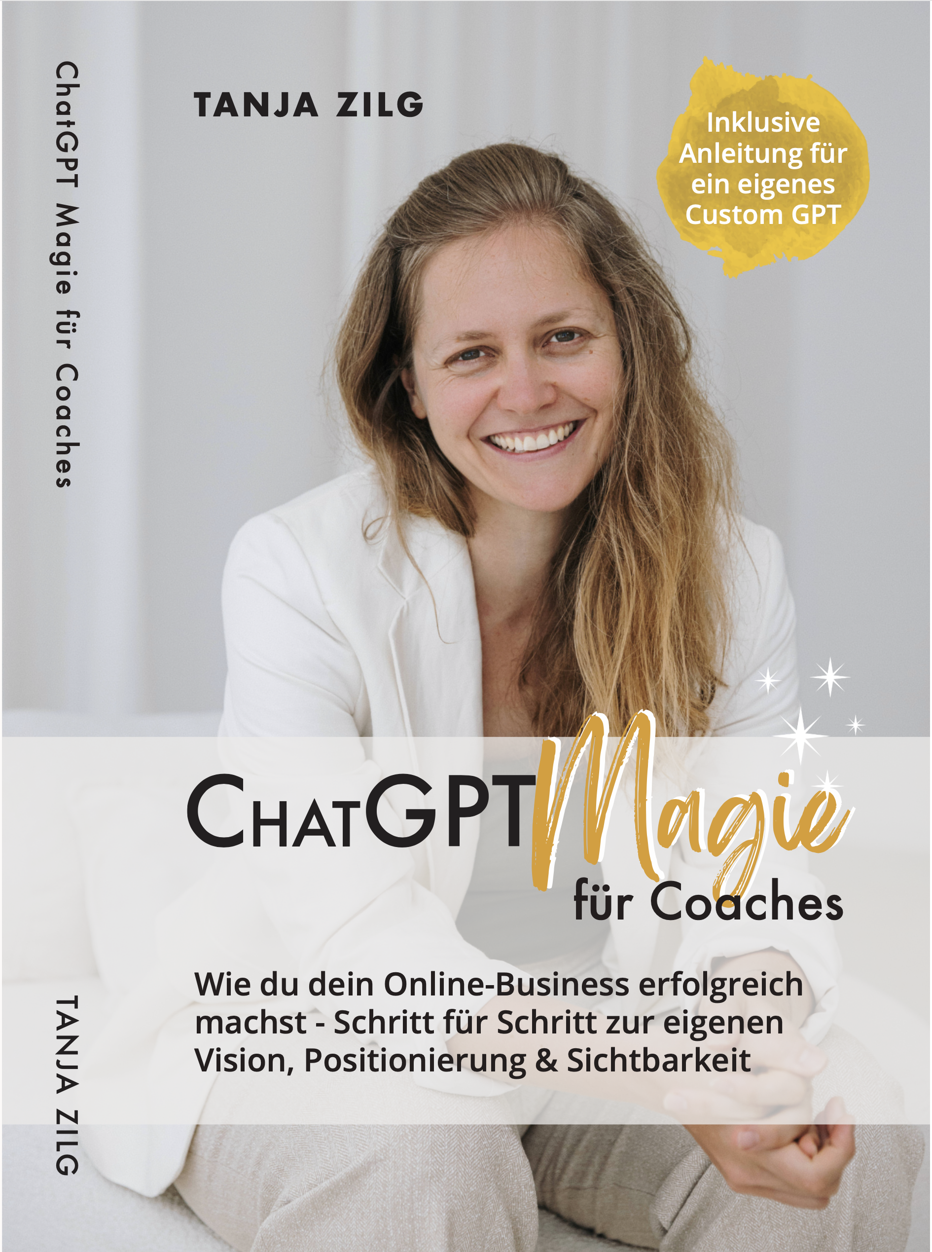 Buchcover: ChatGPT Magie für Coaches von Tanja Zilg